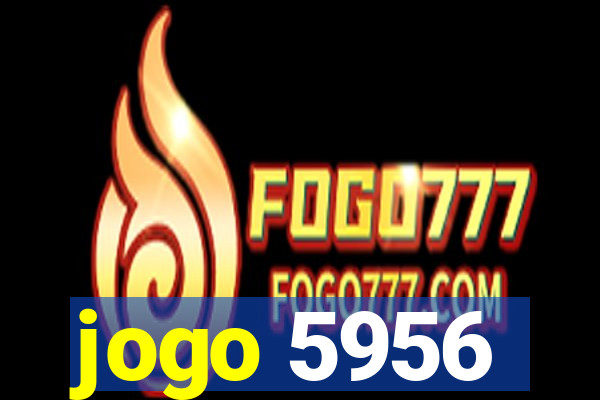 jogo 5956